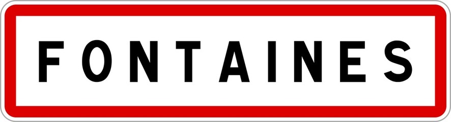 Panneau entrée ville agglomération Fontaines / Town entrance sign Fontaines