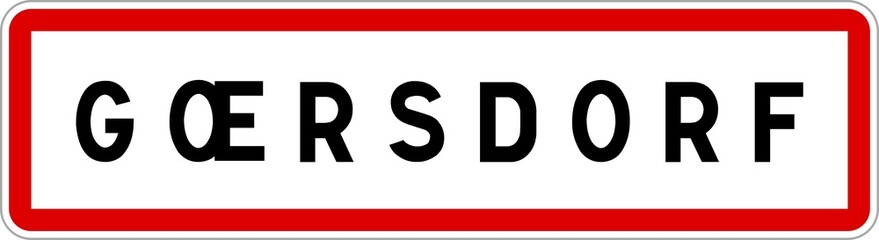 Panneau entrée ville agglomération Gœrsdorf / Town entrance sign Gœrsdorf