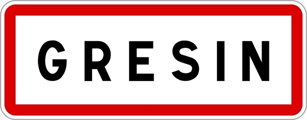 Panneau entrée ville agglomération Gresin / Town entrance sign Gresin