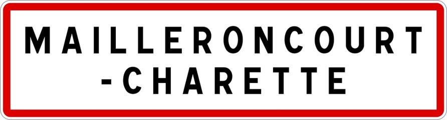 Panneau entrée ville agglomération Mailleroncourt-Charette / Town entrance sign Mailleroncourt-Charette