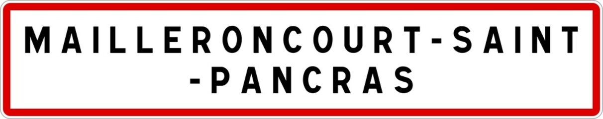 Panneau entrée ville agglomération Mailleroncourt-Saint-Pancras / Town entrance sign Mailleroncourt-Saint-Pancras