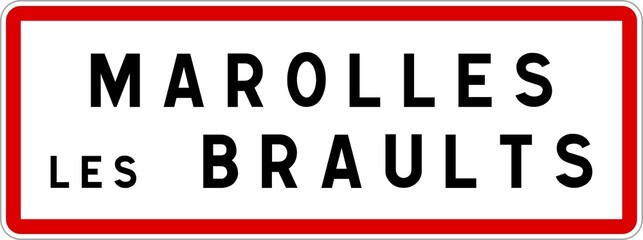Panneau entrée ville agglomération Marolles-les-Braults / Town entrance sign Marolles-les-Braults