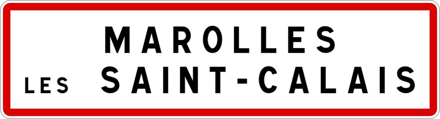 Panneau entrée ville agglomération Marolles-lès-Saint-Calais / Town entrance sign Marolles-lès-Saint-Calais