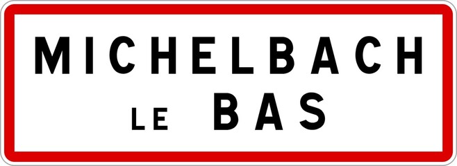 Panneau entrée ville agglomération Michelbach-le-Bas / Town entrance sign Michelbach-le-Bas