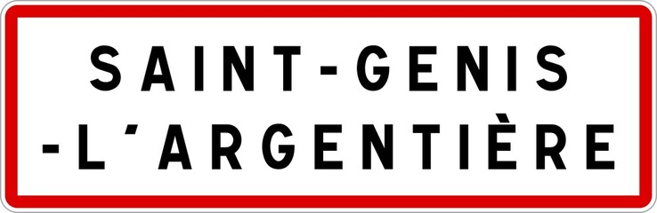 Panneau entrée ville agglomération Saint-Genis-l'Argentière / Town entrance sign Saint-Genis-l'Argentière