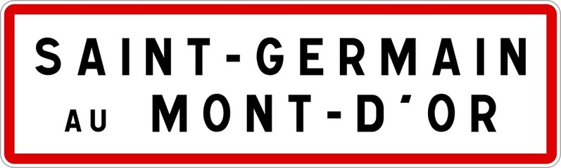 Panneau entrée ville agglomération Saint-Germain-au-Mont-d'Or / Town entrance sign Saint-Germain-au-Mont-d'Or