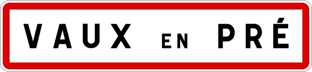 Panneau entrée ville agglomération Vaux-en-Pré / Town entrance sign Vaux-en-Pré