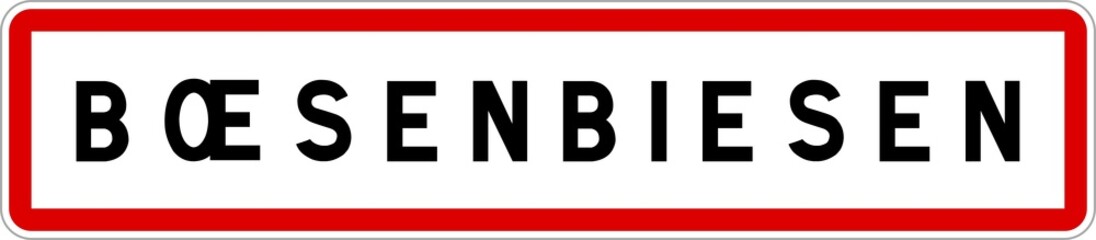 Panneau entrée ville agglomération Bœsenbiesen / Town entrance sign Bœsenbiesen