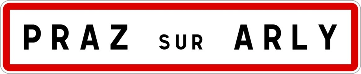 Panneau entrée ville agglomération Praz-sur-Arly / Town entrance sign Praz-sur-Arly