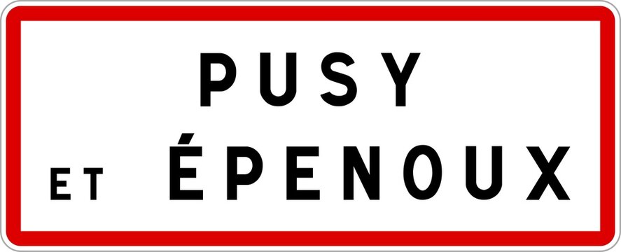 Panneau entr&eacute;e ville agglom&eacute;ration Pusy-et-&Eacute;penoux / Town entrance sign Pusy-et-&Eacute;penoux