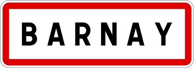 Panneau entrée ville agglomération Barnay / Town entrance sign Barnay