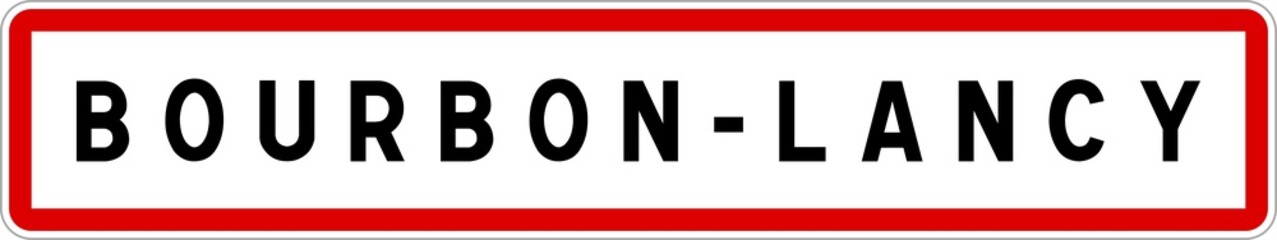 Panneau entrée ville agglomération Bourbon-Lancy / Town entrance sign Bourbon-Lancy