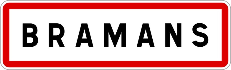 Panneau entrée ville agglomération Bramans / Town entrance sign Bramans