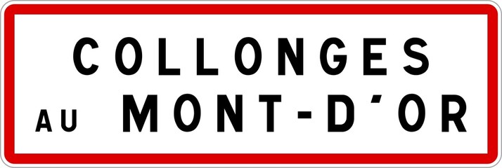 Panneau entrée ville agglomération Collonges-au-Mont-d'Or / Town entrance sign Collonges-au-Mont-d'Or
