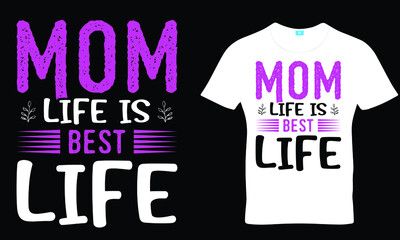 Mother's Day T Shirt And Mom Svg Design