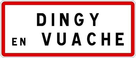 Panneau entrée ville agglomération Dingy-en-Vuache / Town entrance sign Dingy-en-Vuache