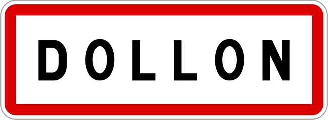 Panneau entrée ville agglomération Dollon / Town entrance sign Dollon