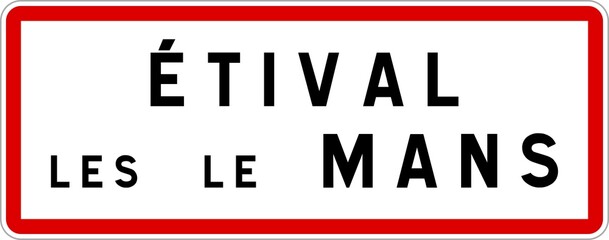 Panneau entrée ville agglomération Étival-lès-le-Mans / Town entrance sign Étival-lès-le-Mans