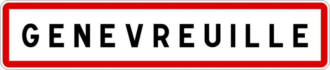 Panneau entrée ville agglomération Genevreuille / Town entrance sign Genevreuille