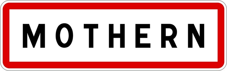 Panneau entrée ville agglomération Mothern / Town entrance sign Mothern