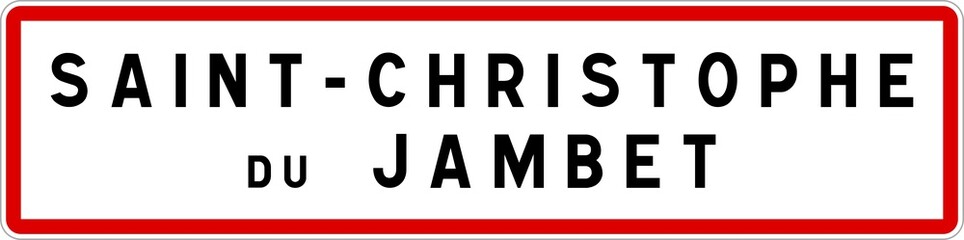 Panneau entrée ville agglomération Saint-Christophe-du-Jambet / Town entrance sign Saint-Christophe-du-Jambet