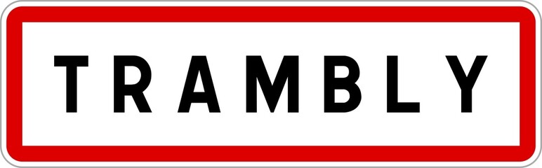 Panneau entrée ville agglomération Trambly / Town entrance sign Trambly