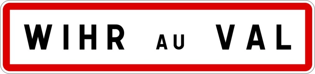Panneau entrée ville agglomération Wihr-au-Val / Town entrance sign Wihr-au-Val