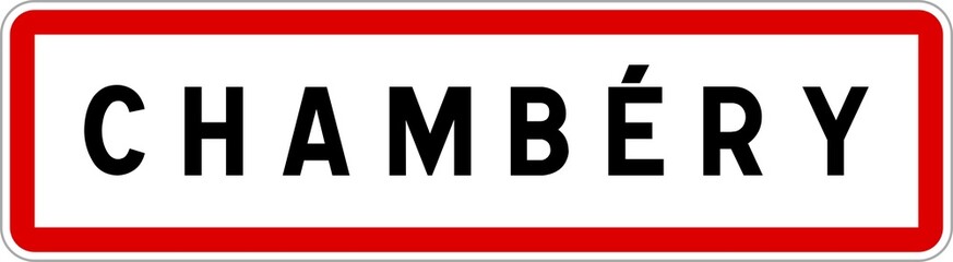Panneau entrée ville agglomération Chambéry / Town entrance sign Chambéry