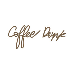 Coffee Drink calligraphy .isolated on white background ,Vector illustration EPS 10