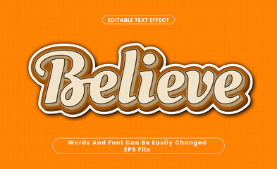 Believe, Editable Text Effect, Word and Font Can Be Change