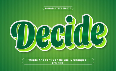 Decide, Editable Text Effect, Word and Font Can Be Change