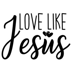Love Like Jesus