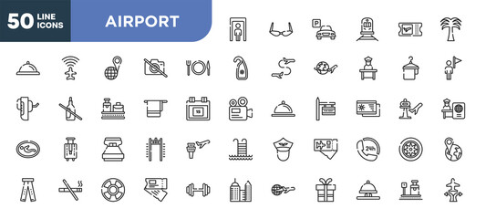set of 50 outline airport icons. editable thin line icons such as full body, plate, knife and fork, bath towel, king size, smoking prohibition, life bouy, hotel bell ringing stock vector.