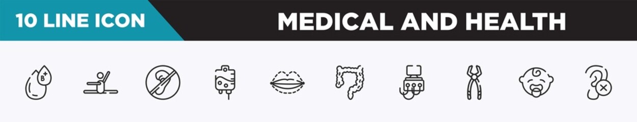 set of 10 outline medical and health icons. editable thin line icons such as type b, stretch, deaf, iv, sil, intestine, dialysis vector illustration.