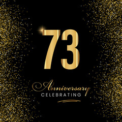 73 Year Anniversary Celebration Vector Template Design. 73 years golden anniversary sign. Gold glitter celebration. Light bright symbol for event, invitation, party, award, ceremony, greeting