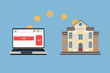 Earning from online ads and money transfers to the bank. Website and application showing ads and earning money. Transferring bitcoin and money to the bank concept. Laptop with a bank vector.