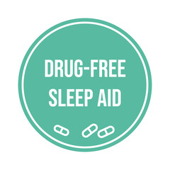 Drug free sleep aid label, medicine quality sticker