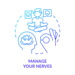 Manage your nerves blue gradient concept icon. Overcome anxiety and worry. Step to charisma abstract idea thin line illustration. Isolated outline drawing. Myriad Pro-Bold font used