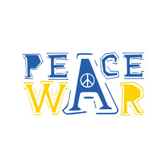 Peace war lettering with no war symbol in ukrainian colors. Typography design for no war. Caligraphy word inscription. Stock vector illustration isolated on white background.