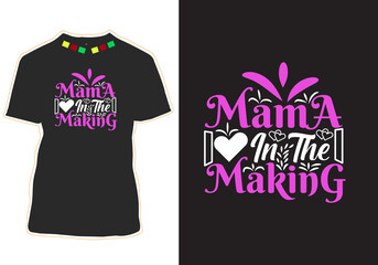 Mama In The Making t-shirt design