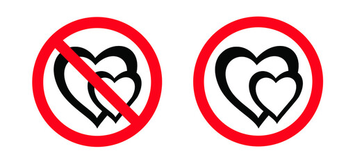 Stop do not love with red stop sign. Forbidden couple, romance area. Halt allowed, no ban. Flat vector signboard icon or pictogram. Heart shape logo. No falling in love. Valentines, Valentine's Day