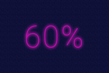 60% percent logo. sixty percent neon sign. Number sixty on dark purple background. 2d image