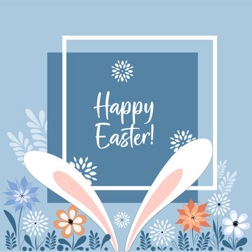 Vector illustration "Happy Easter" with rabbit ears and flowers with grass; The Holiday card for spring holidays in blue colors