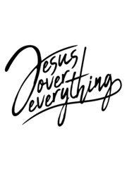 Jesus Over Everything 