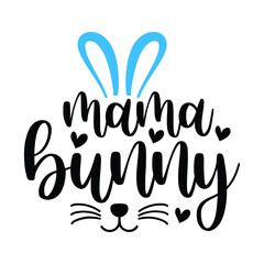 Happy Easter Shirt, Bunny Shirt, Cutest Bunny Shirt, Easter Shirt Print Template, Easter Vector Clipart, Easter SVG T-shirt Designs for Sale, Easter SVG Bundle, Easter SVG, Easter Vector