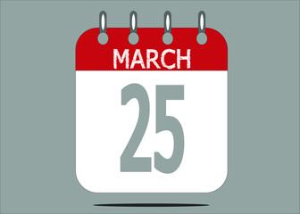 Icon day date 25 March, template calendar page in red and gray for days of the month
