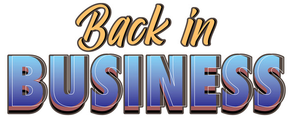 Back in business hand drawn lettering logo