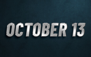 OCTOBER IN SILVER HIGH RELIEF LETTERS ON DARK BACKGROUND