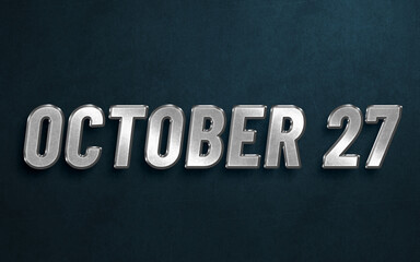 Obraz premium OCTOBER IN SILVER HIGH RELIEF LETTERS ON DARK BACKGROUND