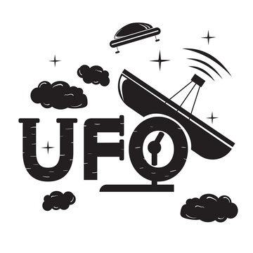 stylized inscription UFO telescope receives a signal from a flying saucer black and white image on an isolated background